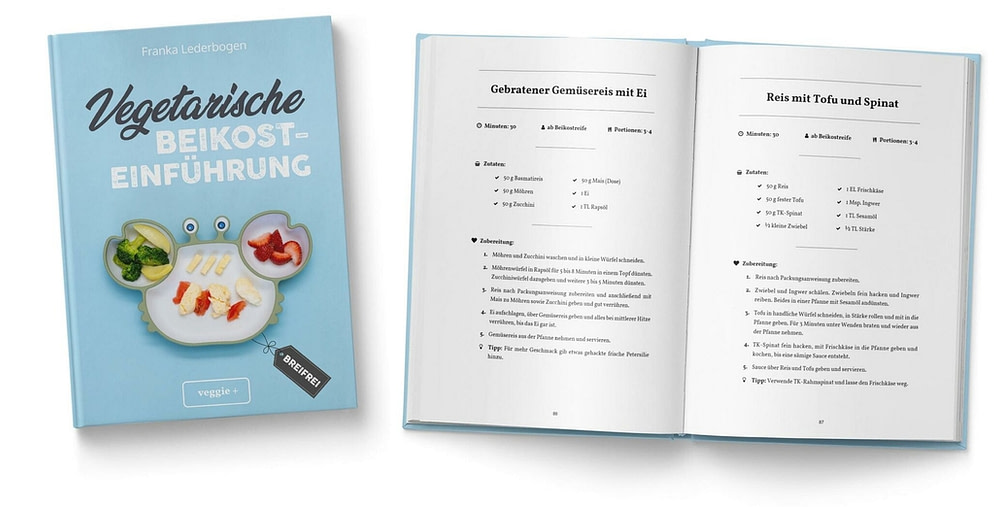 Vegetarische Beikosteinführung (breifrei): Das große Kochbuch für breifreie Beikostrezepte ohne Fleisch von Franka Lederbogen im veggie + Verlag